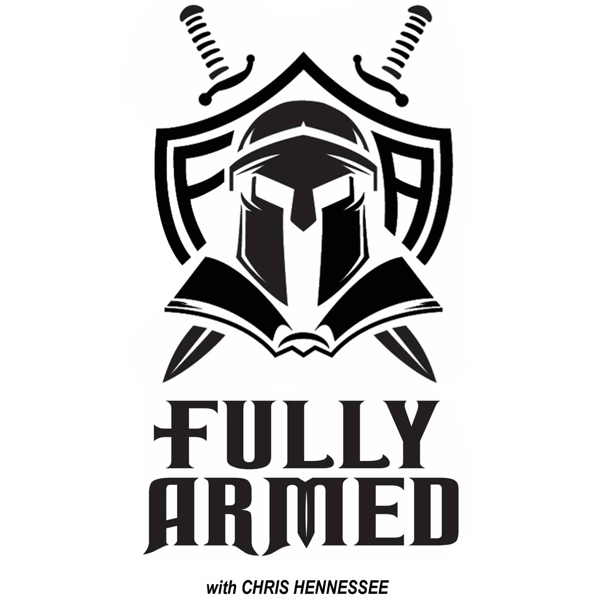 Fully Armed Podcast